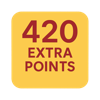 Offre : 420 EXTRA POINTS
